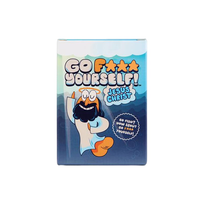 Go F***  Yourself NEW Fucks ONLY - Jesus Christ & Boomers Editions- Early Month Release D01